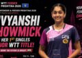 Divyanshi Bhowmick WTT Feeder title: 15 साल की दिव्यांशी ने रचा इतिहास, WTT फीडर महिला में दोहरे स्वर्ण के साथ रिकॉर्ड