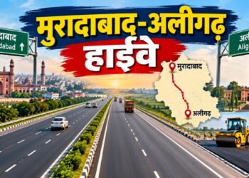 मुरादाबाद-अलीगढ़ फोरलेन ग्रीनफील्ड हाईवे: 2 घंटे में पूरा होगा सफर, 129 गांवों से गुजरेगा नया रूट, देखें पूरा रूट मैप