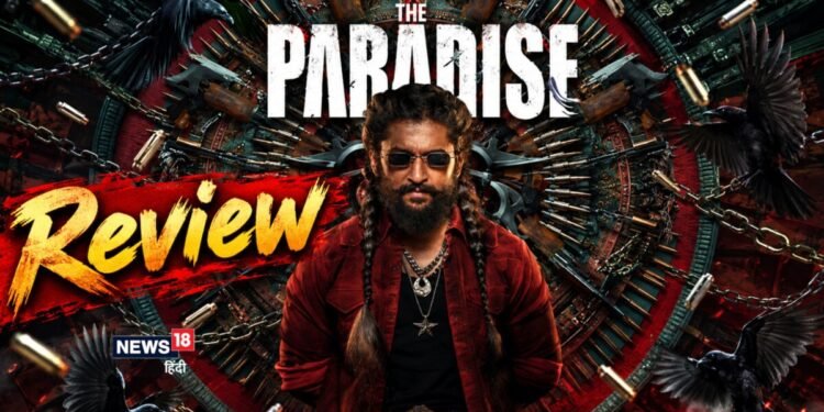 The Paradise Movie Review: कमजोर स्क्रीनप्ले ने बिगाड़ा पूरा खेल, बिखरी हुई कहानी है ‘द पैराडाइज’