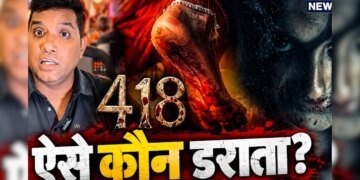 हॉरर कॉमेडी नहीं, सिर्फ हॉरर, ‘418’ का ट्रेलर देख रातभर नहीं आएगी नींद